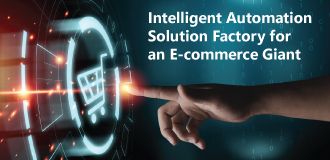 Intelligent Automation Solution Factory For An E Commerce Giant Case Study Banners